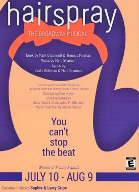 “The Chance Theater” At “The Bette Aitken Theater Arts Center” Presents “Hairspray” July 10-August 9, 2015 In Anaheim, CA. (www.chancetheater.com)