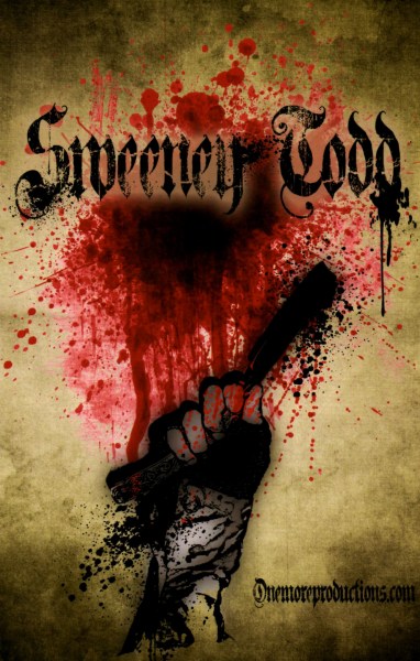 “One More Productions” Presents “Sweeney Todd, The Demon Barber Of Fleet Street” October 1st—October 23rd, 2016 At “The Gem Theatre” In Garden Grove California (www.OneMoreProductions.com)