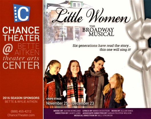 “The Chance Theater” at “The Bette Aitken Theater Arts Center” in Anaheim CA. Presents “Little Women—The Broadway Musical”, December 3rd—December 23rd, 2016 http://www.ChanceTheater.com